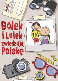 Bolek i Lolek zwiedzają Polskę