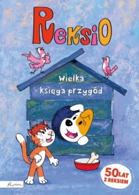 Reksio. Wielka księga przygód