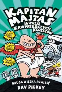 Kapitan Majtas: Inwazja Krwiożerczych Klozetów