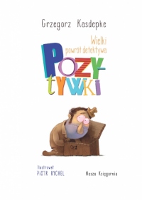 Wielki powrót detektywa Pozytywki