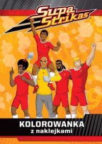 Supa Strikas. Kolorowanka z naklejkami