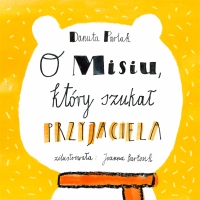 O misiu, który szukał przyjaciela