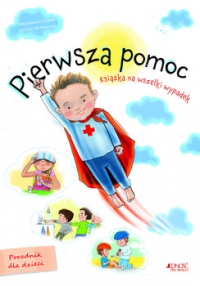 Pierwsza pomoc. Książka na wszelki wypadek