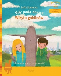 Gdy pada deszcz. Wizyta Goblinów. Poczytaj ze mną