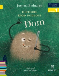 Historie spod podłogi. Dom