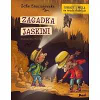 Ignacy i Mela na tropie złodzieja. Zagadka jaskini