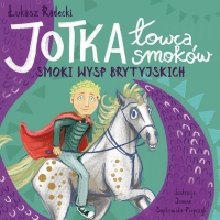 Jotka. Łowca smoków