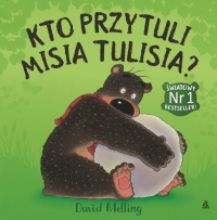 Kto przytuli Misia Tulisia?