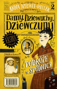 Damy, dziewuchy, dziewczyny. Podróże w spódnicy