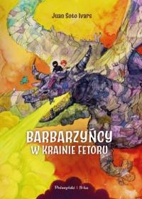 Barbarzyńcy w Krainie Fetoru