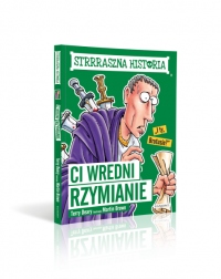 Ci wredni Rzymianie. Strrraszna historia