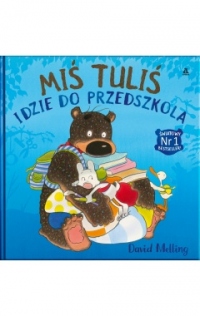 Miś Tuliś idzie do przedszkola