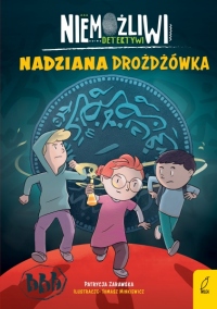 Niemożliwi detektywi. Nadziana drożdżówka