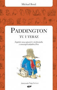 Paddington tu i teraz