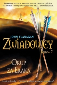 Zwiadowcy. Księga 7. Okup za Eraka