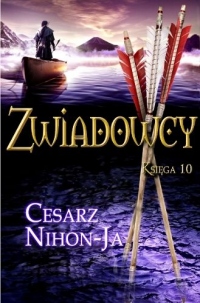 Zwiadowcy. Księga 10. Cesarz Nihon-Ja