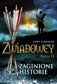 Zwiadowcy. Księga 11. Zaginione historie