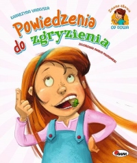 Znane słowa od nowa. Powiedzenia do zgryzienia