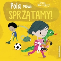 Pola mówi: Sprzątamy!