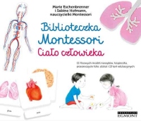 Biblioteczka Montessori. Ciało człowieka