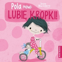 Pola mówi: lubię kropki