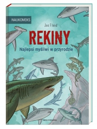 Rekiny. Najlepsi myśliwi w przyrodzie