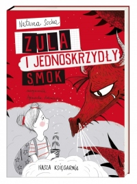 Zula i jednoskrzydły smok