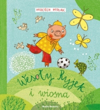 Wesoły Ryjek i wiosna