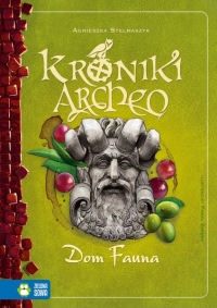 Dom Fauna. Kroniki Archeo. Tom 12