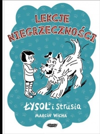 Łysol i Strusia. Lekcja niegrzeczności