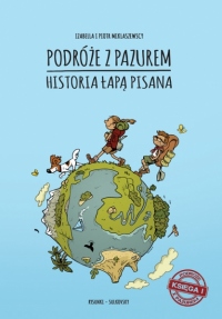 Podróże z pazurem. Historia łapą pisana