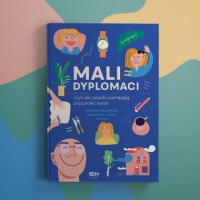 Mali dyplomaci, czyli jak zasady pomagają zrozumieć świat