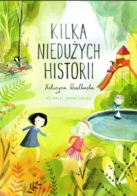 Kilka niedużych historii