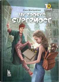 Jak zdobyć supermoce