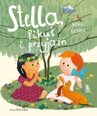 Stella, Pikuś i przyjaźń