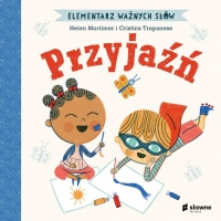 Elementarz Ważnych Słów. Przyjaźń