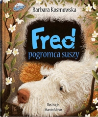 Fred pogromca suszy