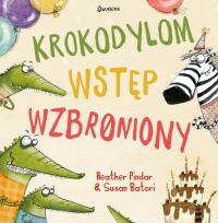 Krokodylom wstęp wzbroniony