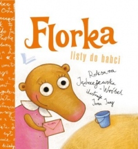 Florka. Listy do babci