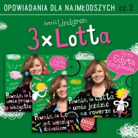 3 x Lotta. Opowiadania dla najmłodszych cz.2