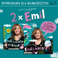 2 x Emil cz.3. Opowiadania dla najmłodszych cz.7