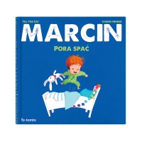 Marcin. Pora spać