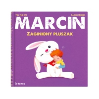 Marcin. Zaginiony pluszak