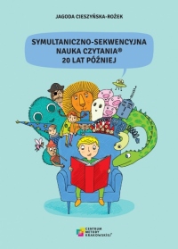 Symultaniczno-Sekwencyjna Nauka Czytania 20 lat później