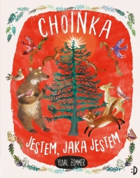 Choinka. Jestem, jaka jestem.