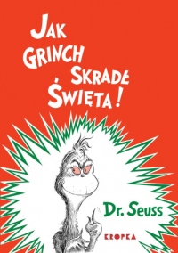 Jak Grinch skradł Święta!