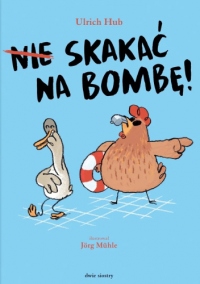 Nie skakać na bombę!