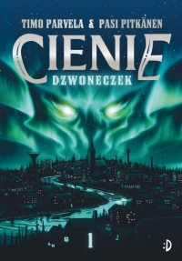 Cienie. Dzwoneczek