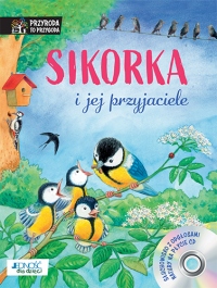 Sikorka i jej przyjaciele