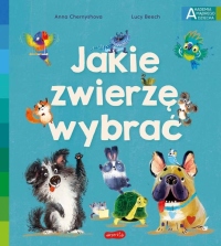 Jakie zwierzę wybrać. Akademia Mądrego Dziecka